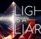 Light is a liar